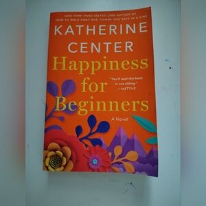 3/$10 Happiness for Beginners by Katherine Center